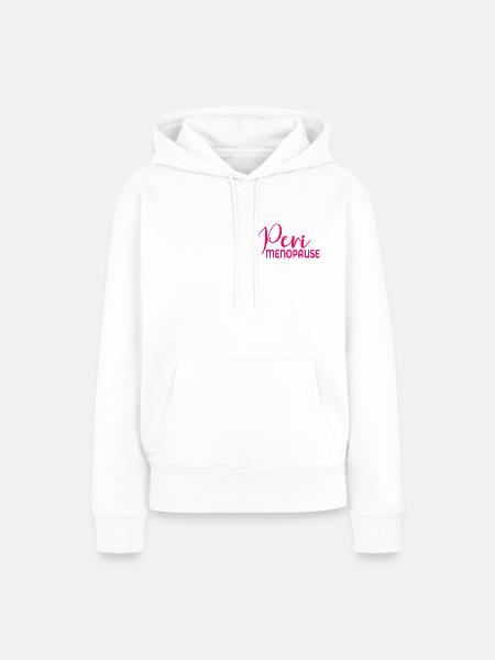 Wechseljahre Frauen Perimenopause - Frauen Premium Bio Hoodie - Weiß