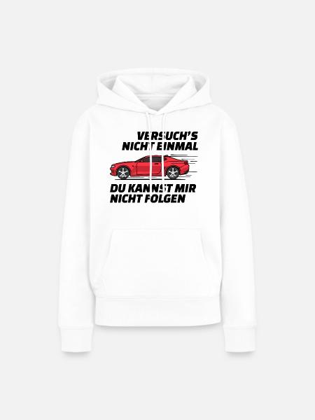 Autofahren Autofahrer Rennauto Auto Statement - Frauen Premium Bio Hoodie - Weiß