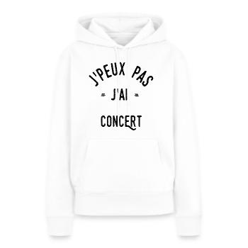 J’peux pas j’ai concert - Sweat à capuche Premium bio Femme - blanc - Devant - Julia (174cm)