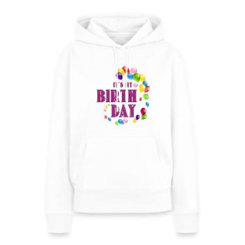 Birthday - Frauen Premium Bio Hoodie - Weiß - Vorne - Julia (174cm)