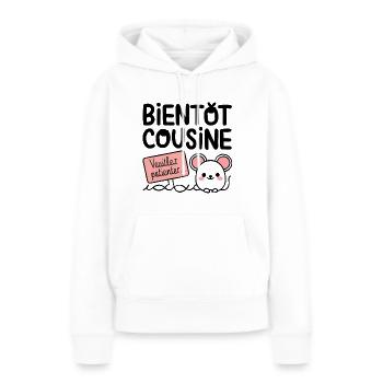 bientot cousine veuillez patienter - Sweat à capuche Premium bio Femme - blanc - Devant - Julia (174cm)