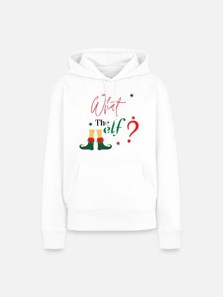 What The Elf? - Frauen Premium Bio Hoodie - Weiß