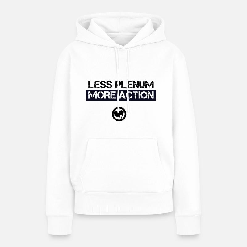 moins de plénum plus d’action - Antifa - Sweat à capuche Premium bio Femme - blanc