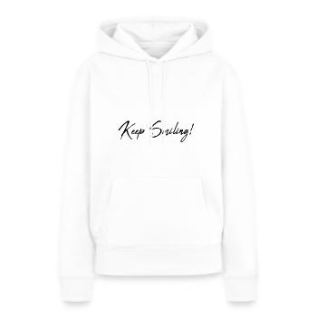 Keep smiling! - Women’s Premium Organic Hoodie - white - Front - Julia (174cm)