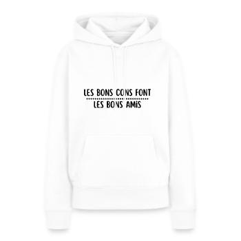 Les Bons Cons Font Les Bons Amis - Sweat à capuche Premium bio Femme - blanc - Devant - Julia (174cm)