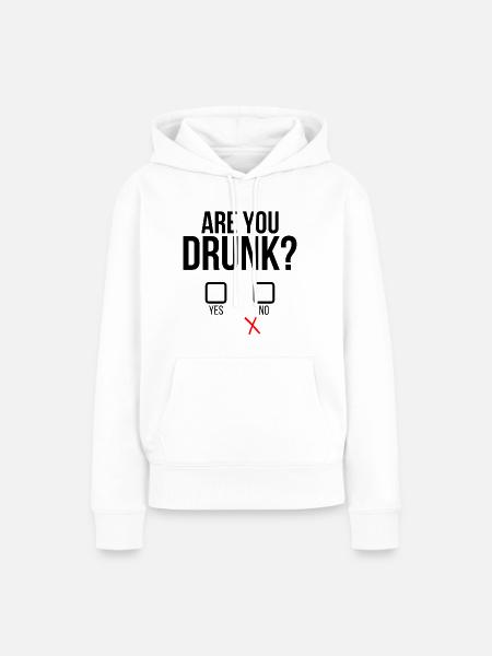 Are you drunk? - Frauen Premium Bio Hoodie - Weiß