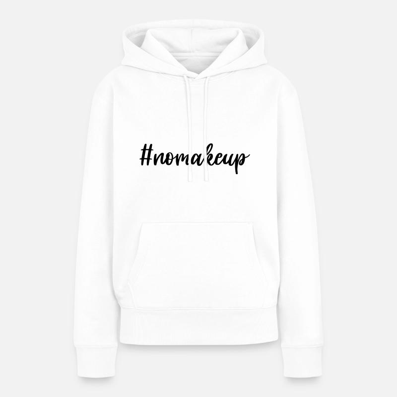 NOMAKEUP - Sweat à capuche Premium bio Femme - blanc