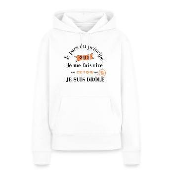 Blague humoristique, phrase drôle et narcissique - Sweat à capuche Premium bio Femme - blanc - Devant - Julia (174cm)