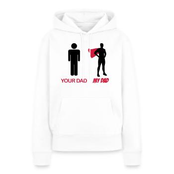 Your Dad - My Dad - Sweat à capuche Premium bio Femme - blanc - Devant - Julia (174cm)