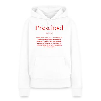 Vorschule Definition - Frauen Premium Bio Hoodie - Weiß - Vorne - Julia (174cm)