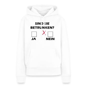Sind Sie betrunken? - Frauen Premium Bio Hoodie - Weiß - Vorne - Julia (174cm)
