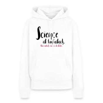 Science ist fantastisch - Frauen Premium Bio Hoodie - Weiß - Vorne - Julia (174cm)