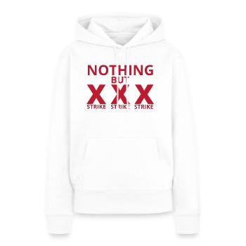 Bowling / Bowler: Nothing But Strike, Strike, Stri - Frauen Premium Bio Hoodie - Weiß - Vorne - Julia (174cm)