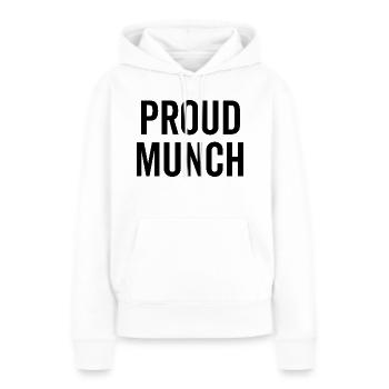 Munch fier - Sweat à capuche Premium bio Femme - blanc - Devant - Julia (174cm)