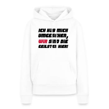 wir sind die geilsten - Frauen Premium Bio Hoodie - Weiß - Vorne - Julia (174cm)