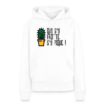 Qui s'y frotte s'y pique / Humour Caractère Raler - Sweat à capuche Premium bio Femme - blanc - Devant - Julia (174cm)