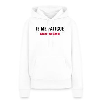 je me fatigue moi même - Sweat à capuche Premium bio Femme - blanc - Devant - Julia (174cm)