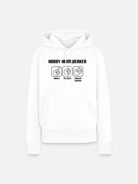 Hobby Heimwerker - Frauen Premium Bio Hoodie - Weiß