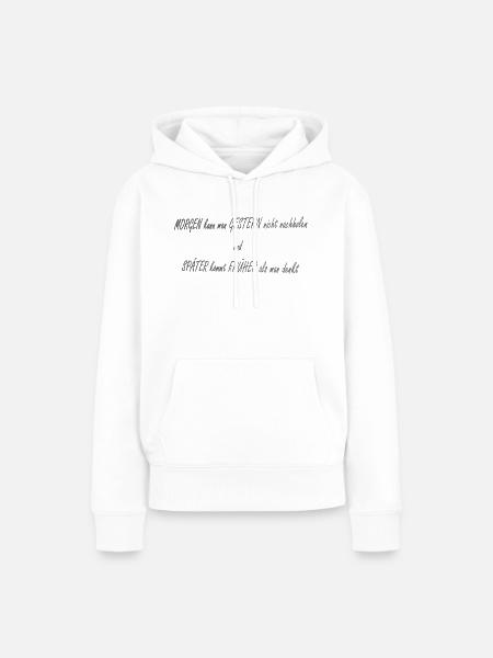 Morgen Gestern Spaeter Frueher2 - Frauen Premium Bio Hoodie - Weiß