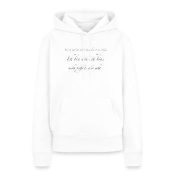 Je suis comme je suis - Sweat à capuche Premium bio Femme - blanc - Devant - Julia (174cm)