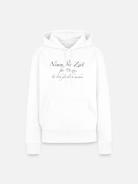 nimm dir Zeit - Frauen Premium Bio Hoodie - Weiß