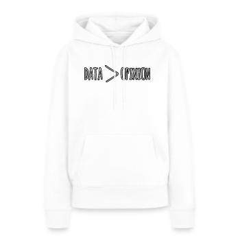 Daten überlegen als Ihre Meinung - Frauen Premium Bio Hoodie - Weiß - Vorne - Julia (174cm)