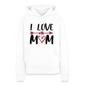 I Love Mom - Frauen Premium Bio Hoodie - Weiß - Vorne - Julia (174cm)