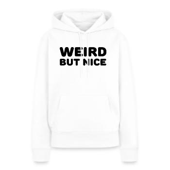 Weird but nice - Sweat à capuche Premium bio Femme - blanc - Devant - Julia (174cm)