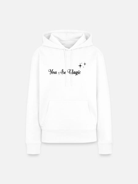 Du bist Magie - Frauen Premium Bio Hoodie - Weiß