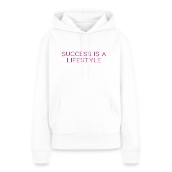 Success Is A Lifestyle - Erfolg ist ein Lebensstil - Women’s Premium Organic Hoodie - white - Front - Julia (174cm)