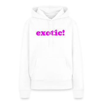 Exotique! - Citation sympa - Sweat à capuche Premium bio Femme - blanc - Devant - Julia (174cm)