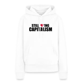 Le capitalisme encore aimer - Sweat à capuche Premium bio Femme - blanc - Devant - Julia (174cm)