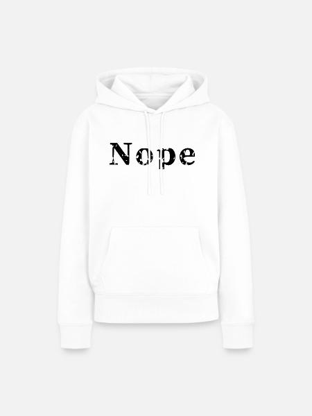 Nope - Frauen Premium Bio Hoodie - Weiß