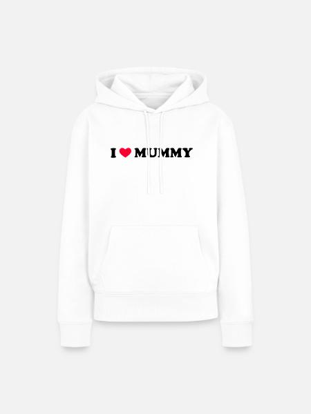 I Love Mummy - Frauen Premium Bio Hoodie - Weiß
