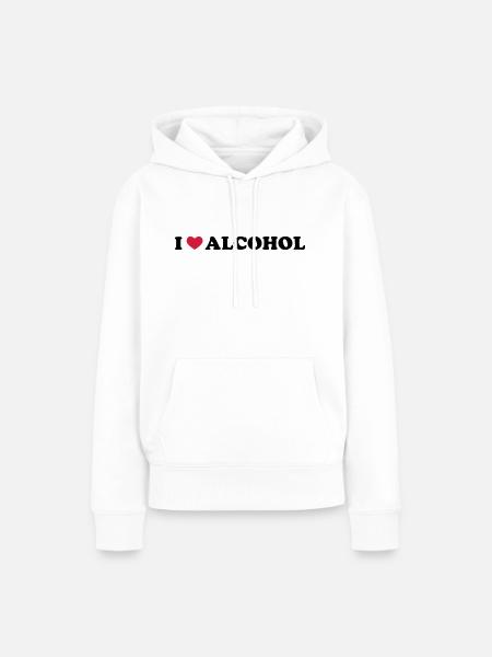 I Love Alcohol - Frauen Premium Bio Hoodie - Weiß