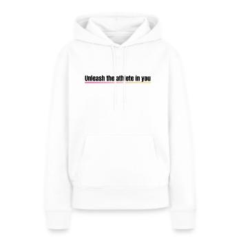 Entfessle den Athleten in dir - Frauen Premium Bio Hoodie - Weiß - Vorne - Julia (174cm)
