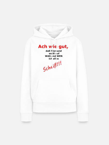 ach wie gut - Frauen Premium Bio Hoodie - Weiß