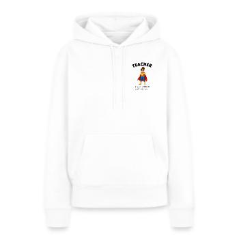 Gift Teacher Superheroine - Women’s Premium Organic Hoodie - white - Front - Julia (174cm)