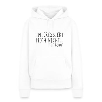 Interessiert mich nicht die Bohne - Frauen Premium Bio Hoodie - Weiß - Vorne - Julia (174cm)