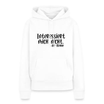 Interessiert mich nicht die Bohne - Frauen Premium Bio Hoodie - Weiß - Vorne - Julia (174cm)