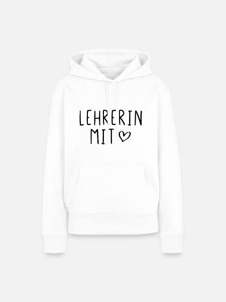 Lehrerin mit Herz - Frauen Premium Bio Hoodie - Weiß