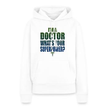 Docteur docteur - Sweat à capuche Premium bio Femme - blanc - Devant - Julia (174cm)