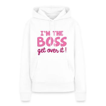 Je suis le patron Get Over It - Sweat à capuche Premium bio Femme - blanc - Devant - Julia (174cm)
