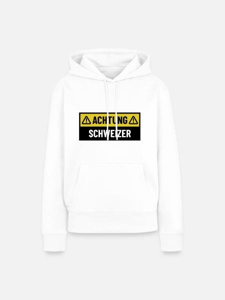 Achtung Schweizer - Regionaler Spruch - Frauen Premium Bio Hoodie - Weiß