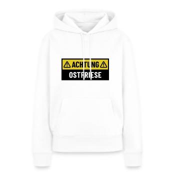 Achtung Ostfriese - Regionaler Spruch - Frauen Premium Bio Hoodie - Weiß - Vorne - Julia (174cm)