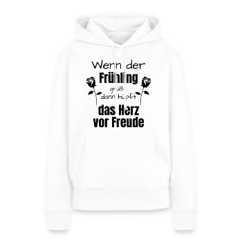 Frühlingsdesign, Frühlingsspruch, Frühlingsanfang - Frauen Premium Bio Hoodie - Weiß - Vorne - Julia (174cm)