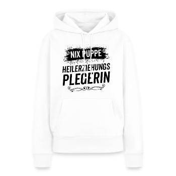 Hep | Heilerziehungspflegerin | Nix Puppe - Frauen Premium Bio Hoodie - Weiß - Vorne - Julia (174cm)