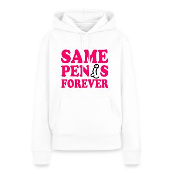 Same penis forever - Frauen Premium Bio Hoodie - Weiß - Vorne - Julia (174cm)