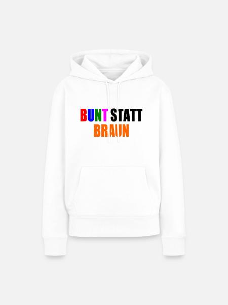 bunt statt braun - Frauen Premium Bio Hoodie - Weiß