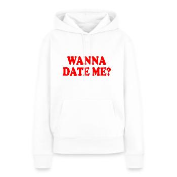 wanna date me - Sweat à capuche Premium bio Femme - blanc - Devant - Julia (174cm)